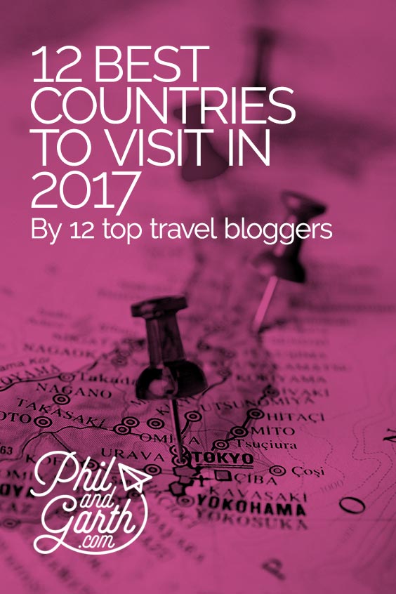 12 Best Countries To Visit In 2017