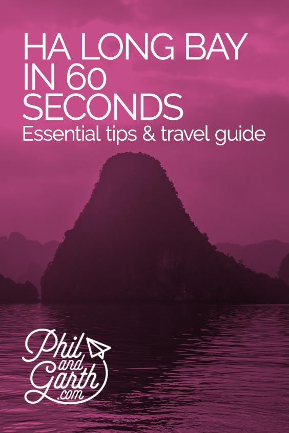 Must see sights, Things to do, Top 5 tips, Photography, Inspiration, Advice and information for planning a trip to Ha Long Bay, Vietnam.