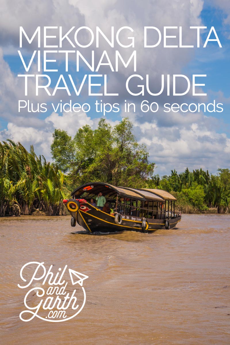 Mekong Delta River Cruise - Day Trip from Ho Chi Minh City - Phil and Garth