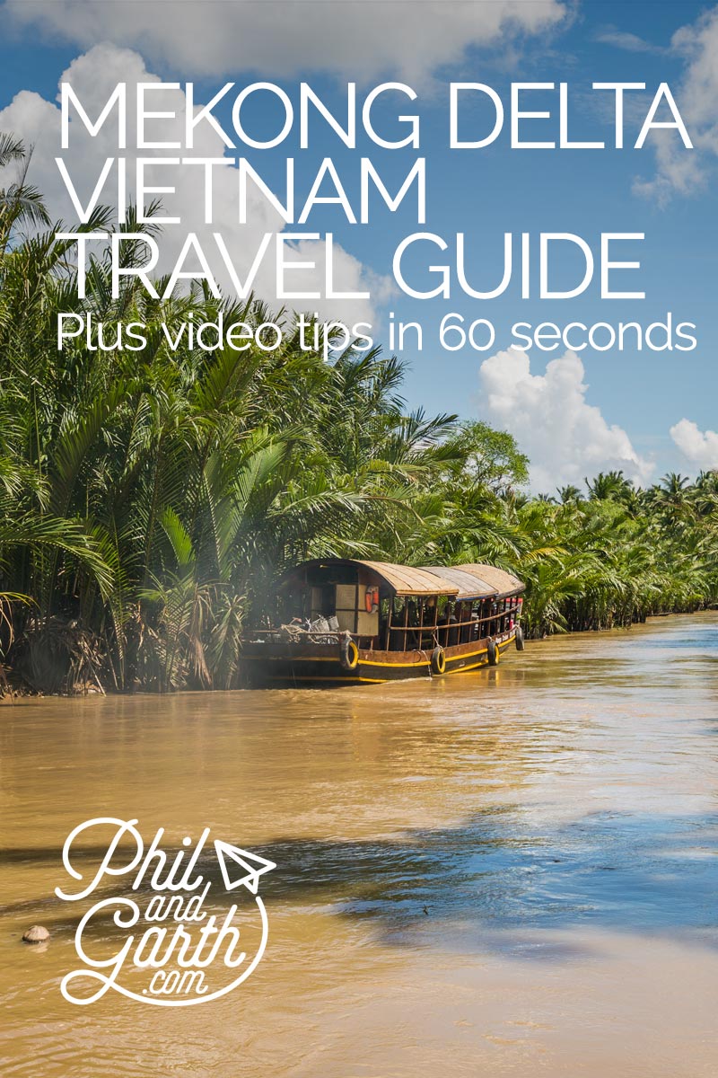 Mekong Delta River Cruise - Day Trip from Ho Chi Minh City - Phil and Garth