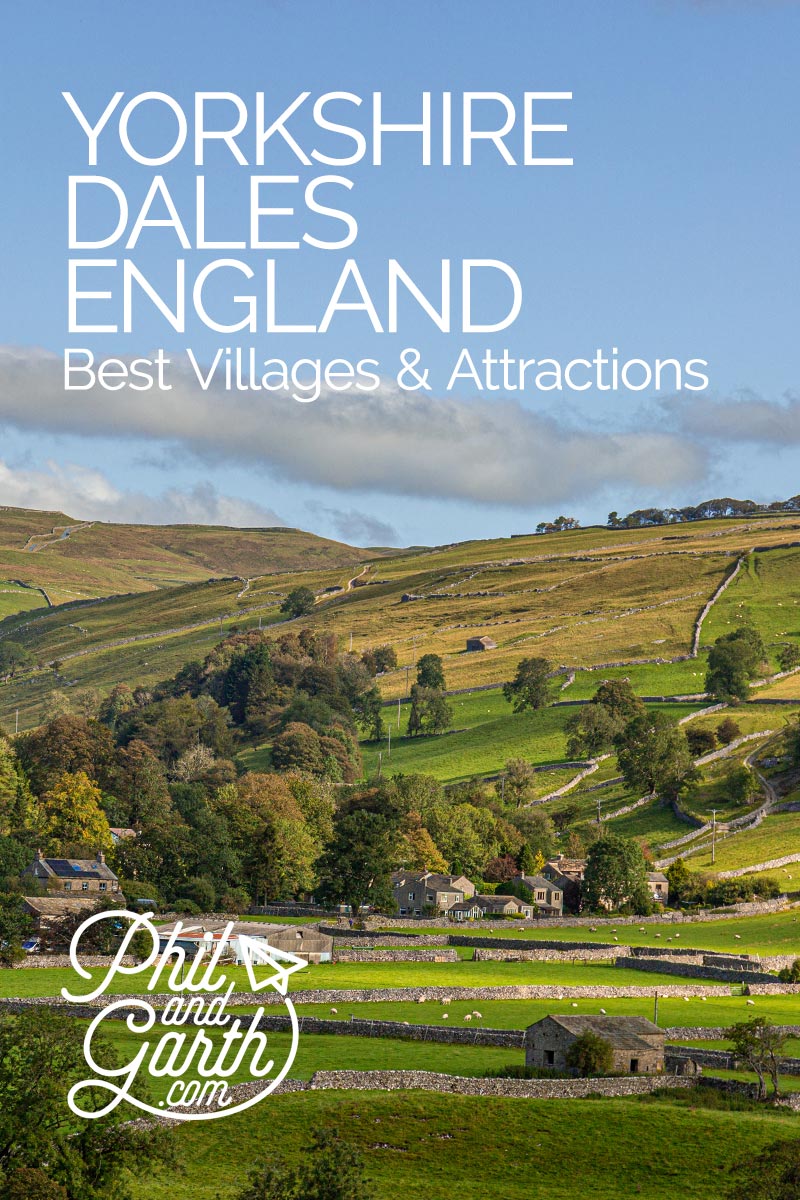 Phil and Garth's Travel Guide to Yorkshire Dales Villages and Attractions
