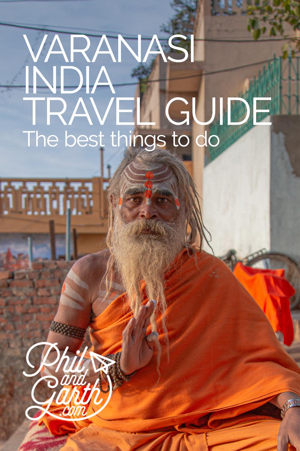 Varanasi - The best things to do