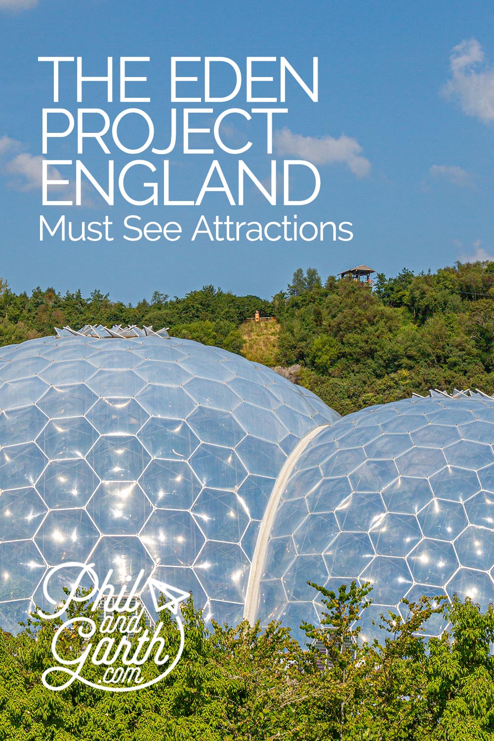 The Eden Project Cornwall England Must See Attractions
