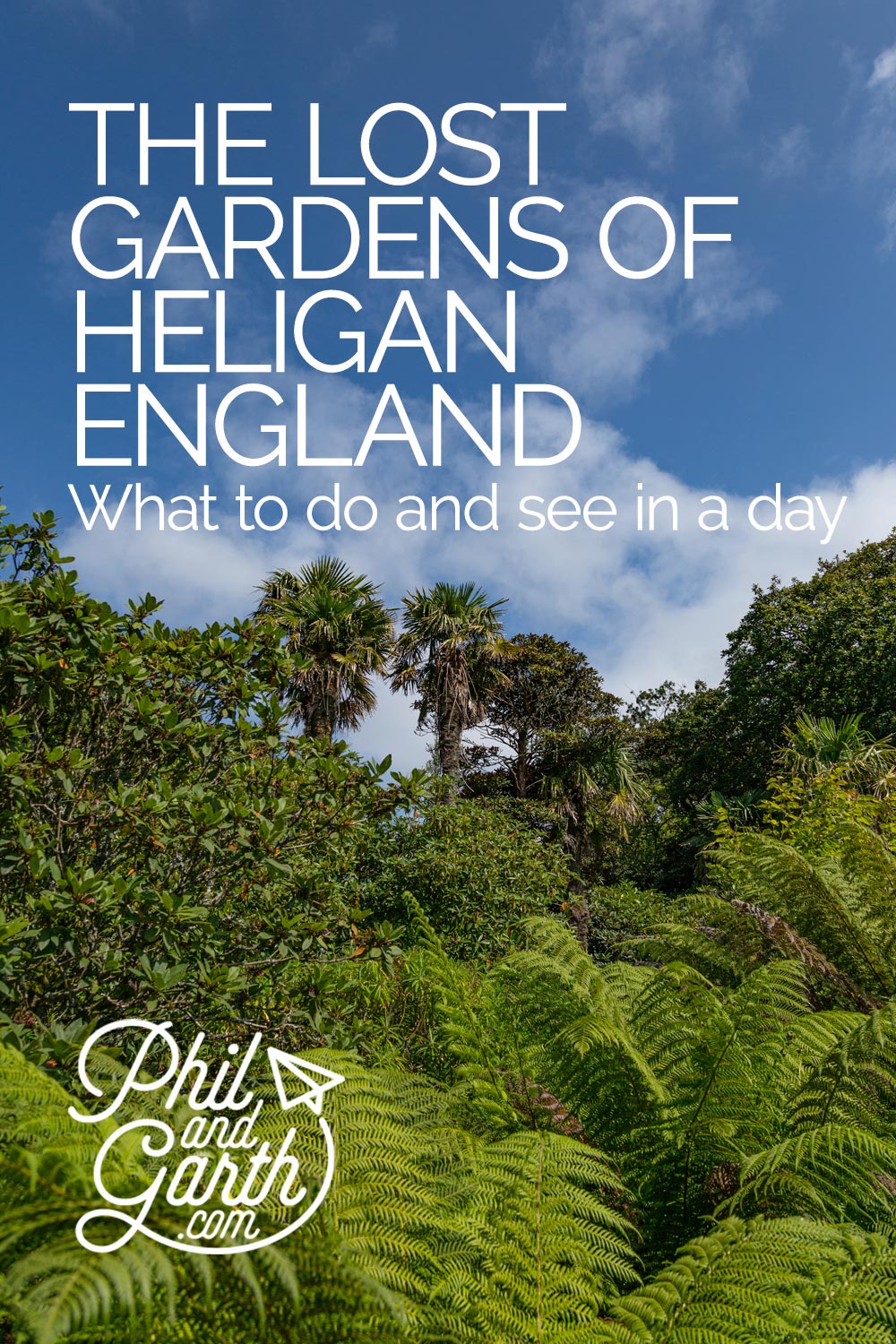 Lost Gardens of Heligan what to see in a day