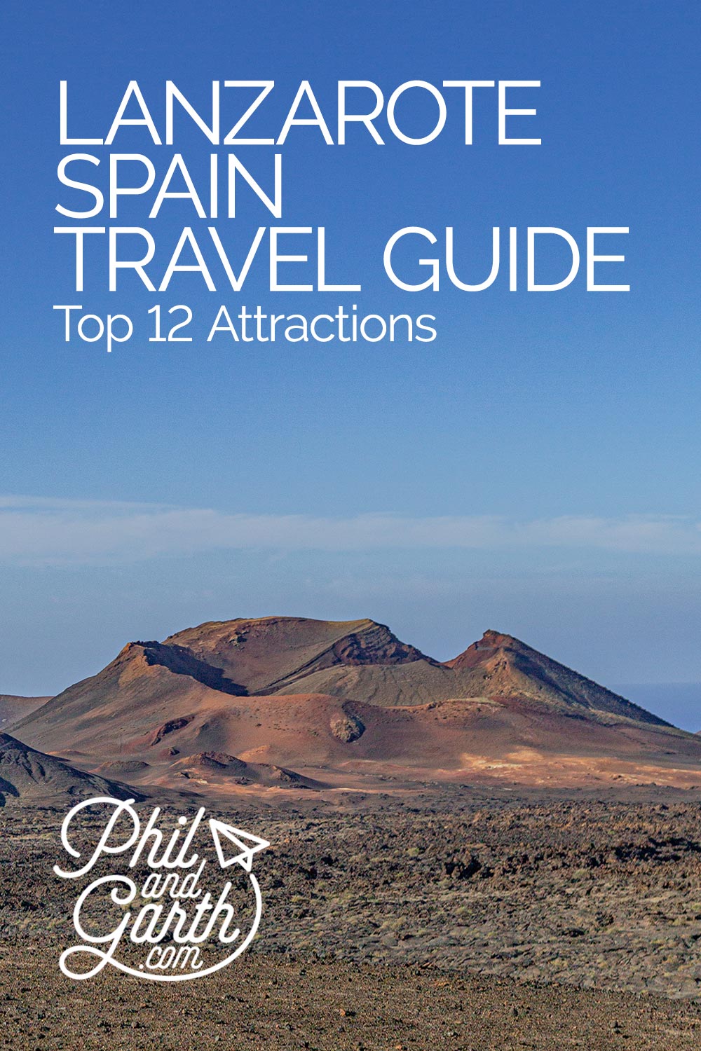 Top 12 Attractions of Lanzarote