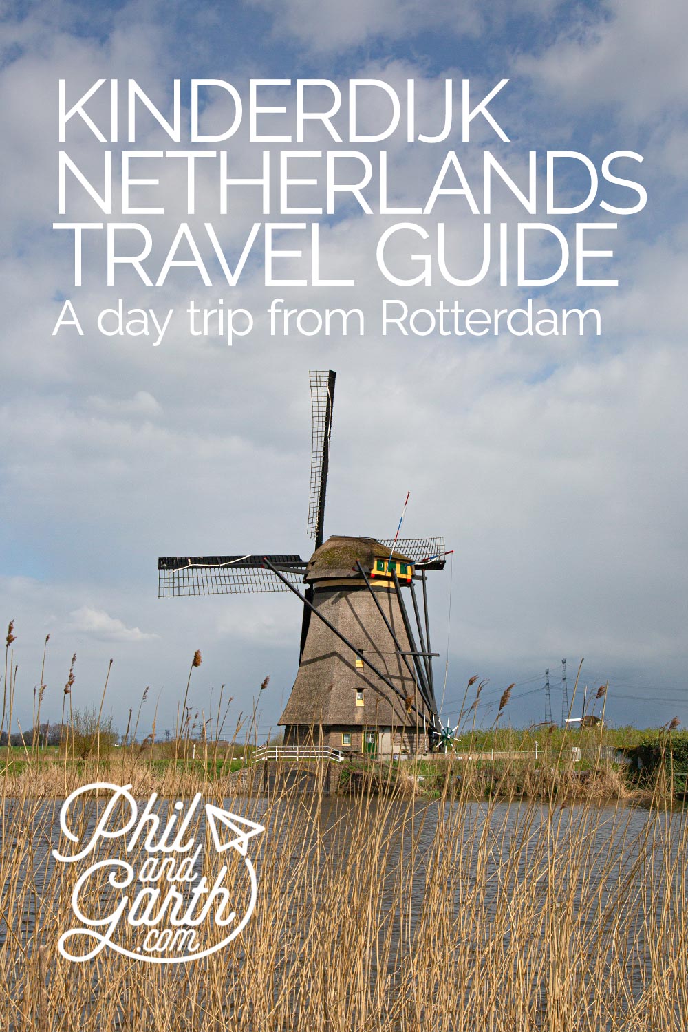 Kinderdijk Windmills 7 best things to do