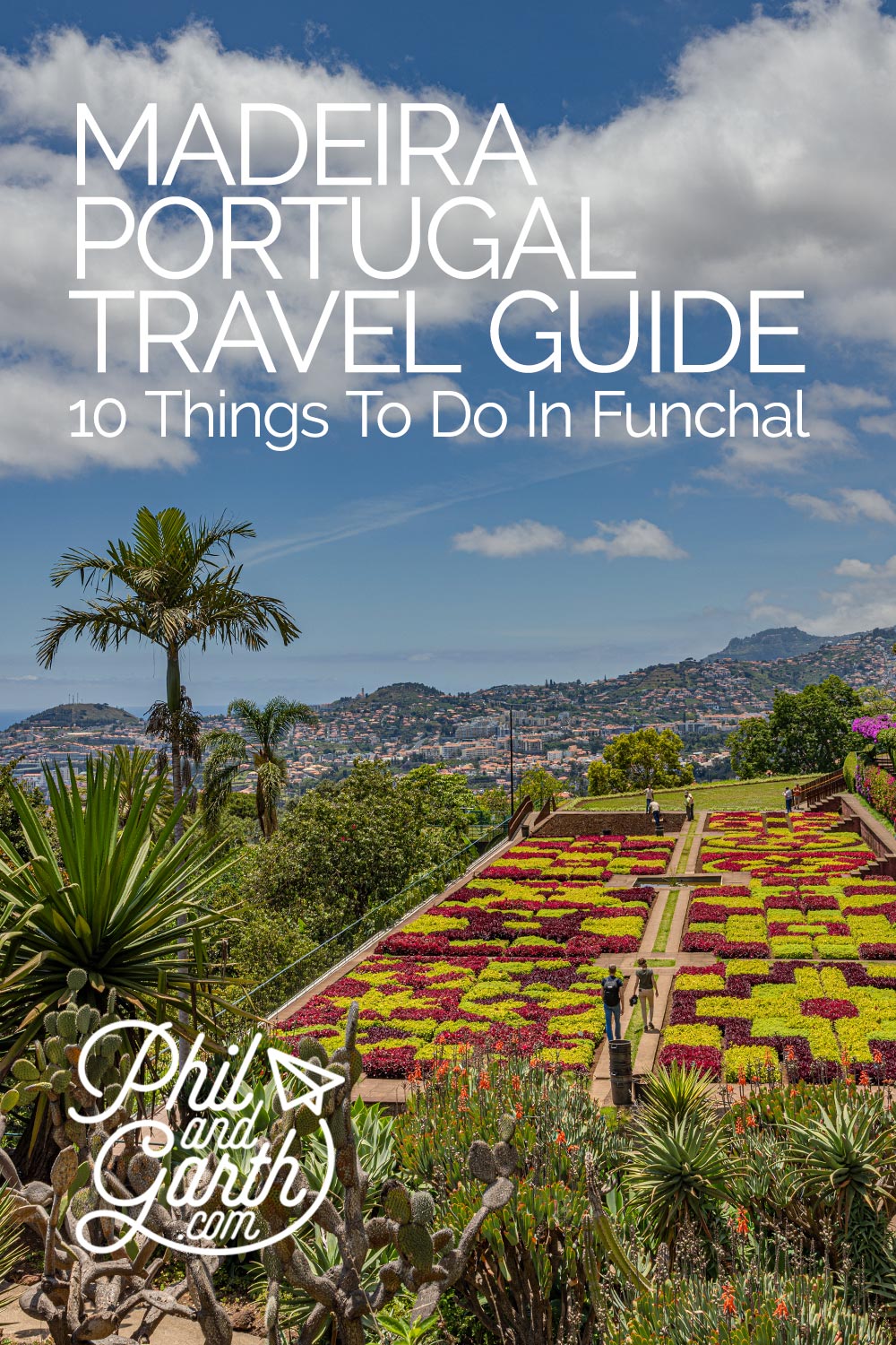 Madeira Portugal Travel Guide 10 Things to do in Funchal