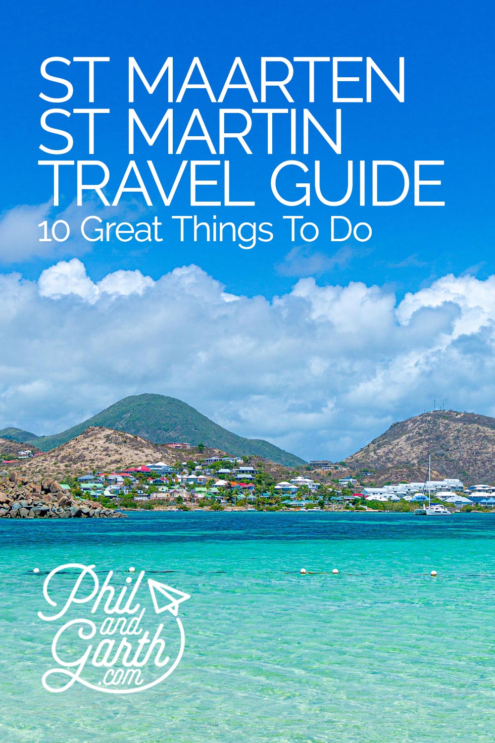 10 Great Things To Do in St Maarten & St Martin