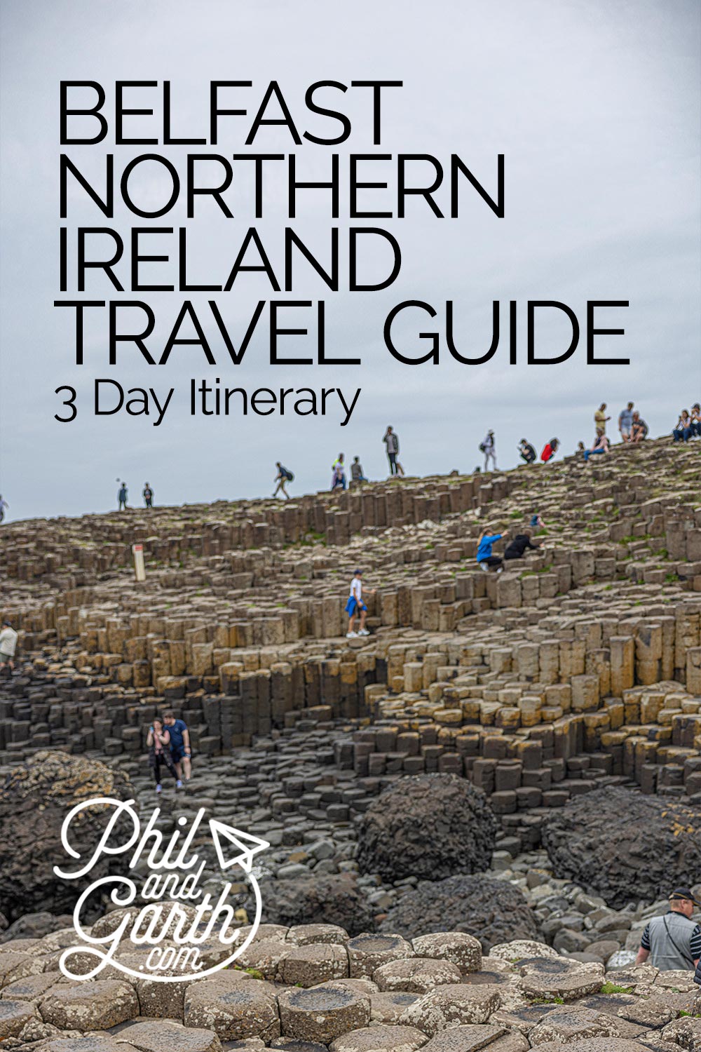 Belfast Northern Irleland weekend Itinerary