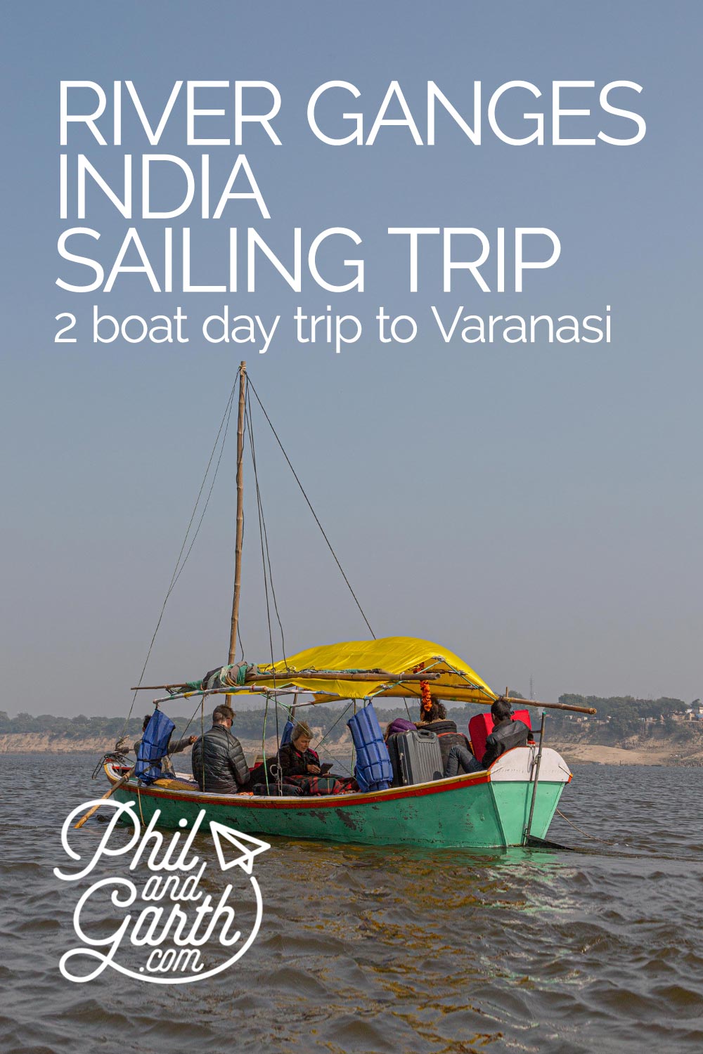 River Ganges India Sailing Trip