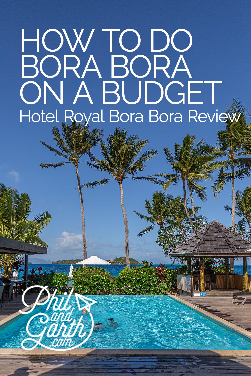 How to do Bora Bora on a budget