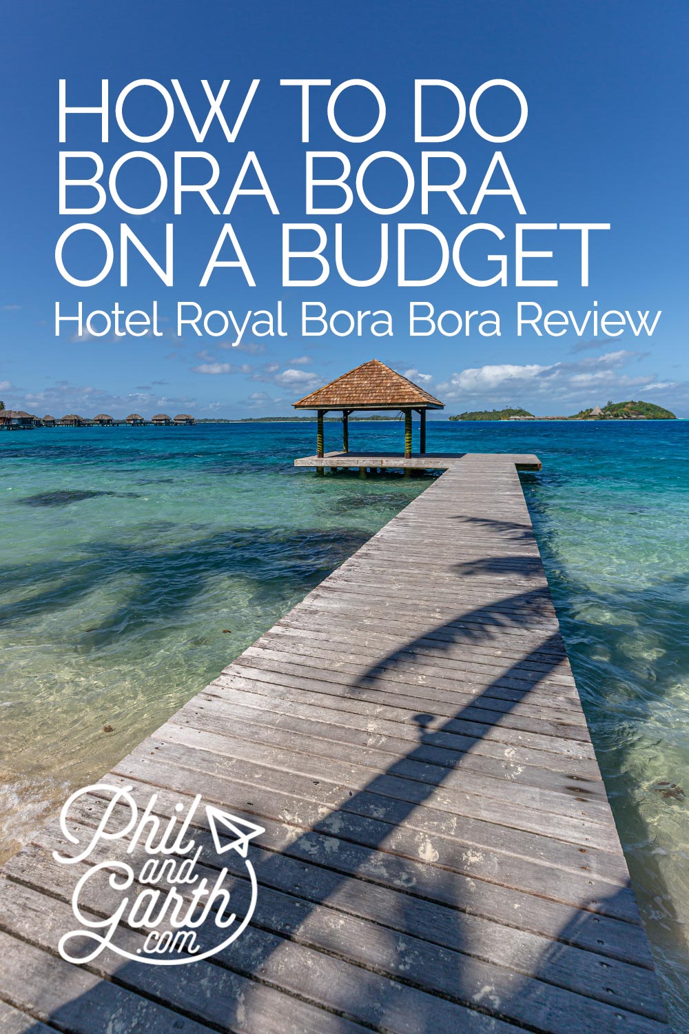 Review of Hotel Royal Bora Bora