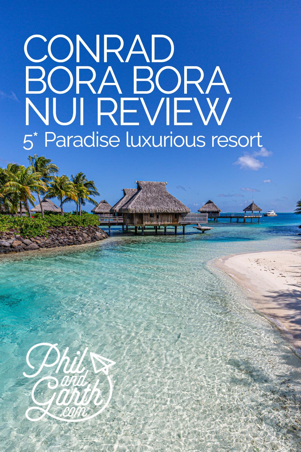 Phil and Garth gay couple review of the Conrad Bora Bora French Polynesia