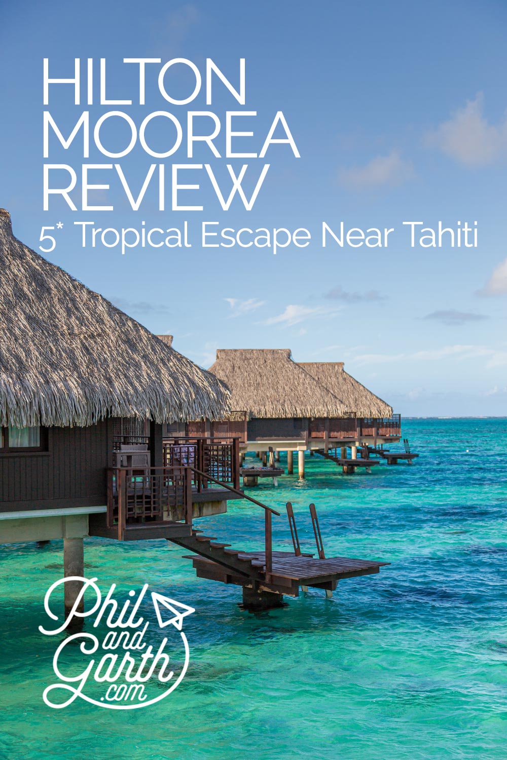 Hilton Moorea near Tahiti Hotel Review