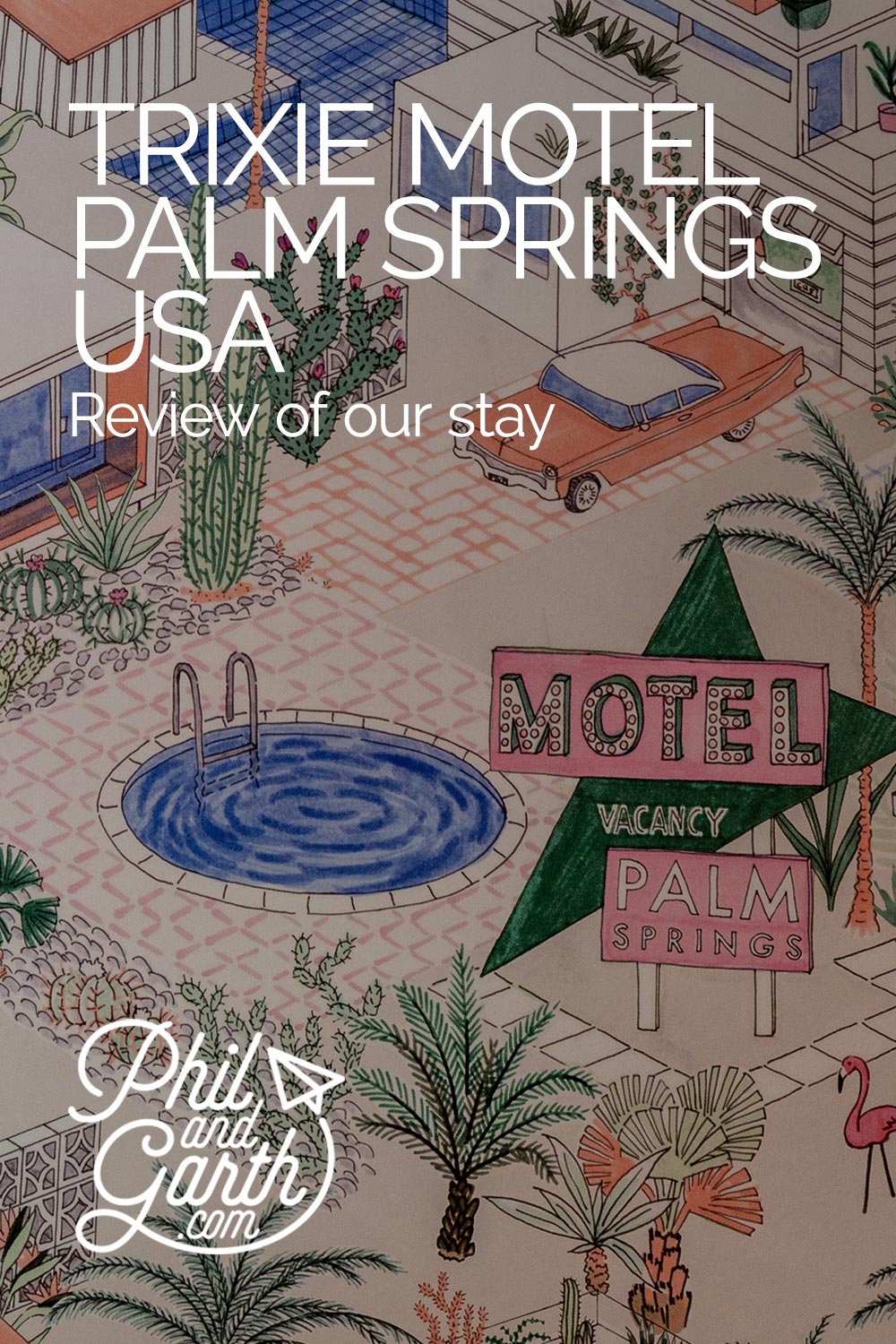 Trixie Motel Review of our stay