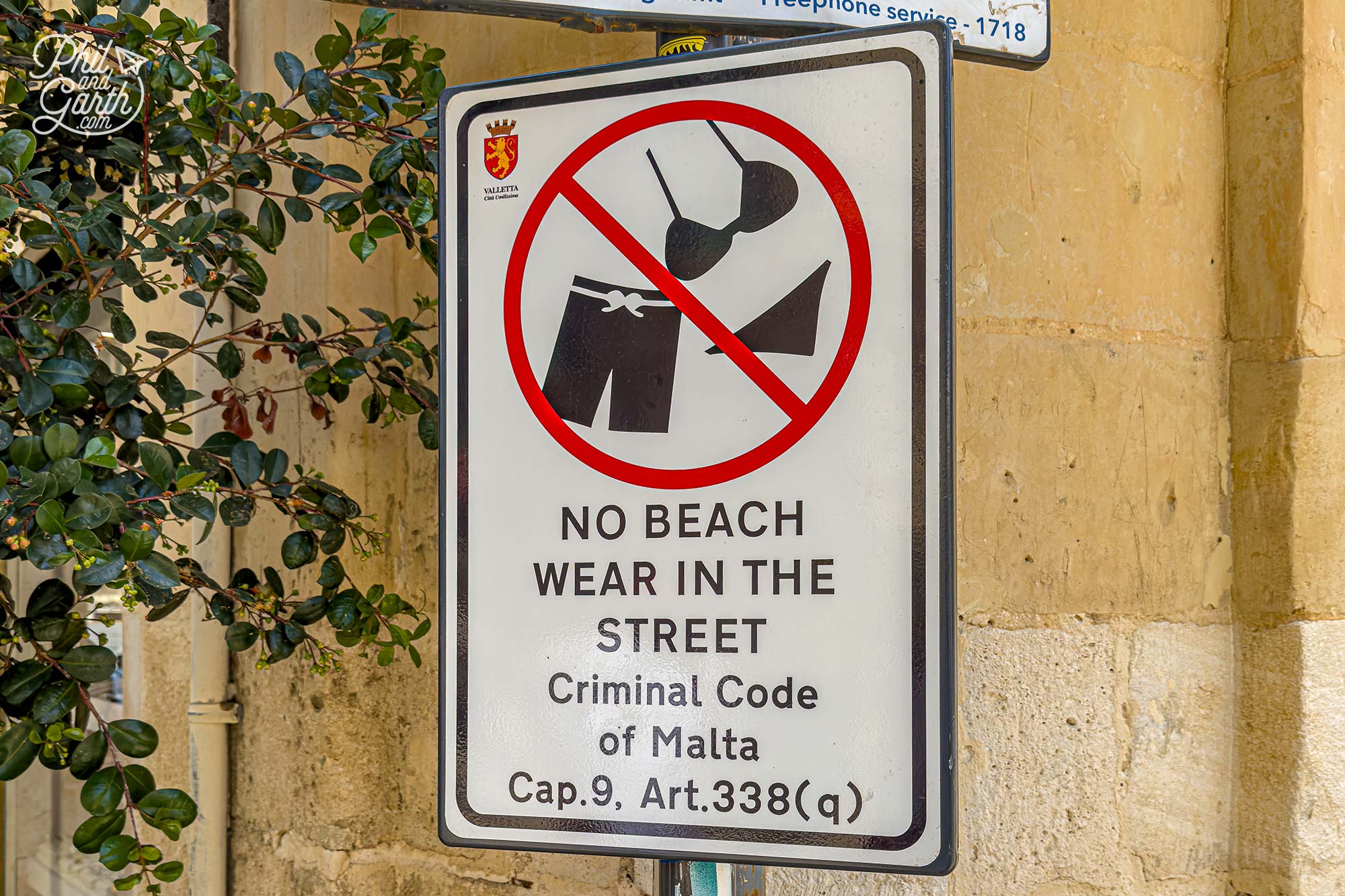 It's against the law for women to wear bikinis or men go topless in the streets of Malta